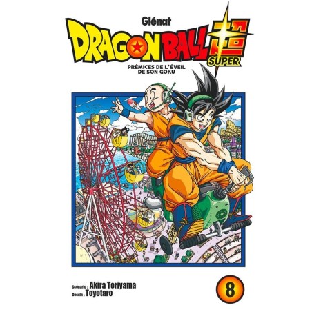 VOL. 8 DRAGON BALL SUPER PREMICES DE EVEIL DE SON GOKU