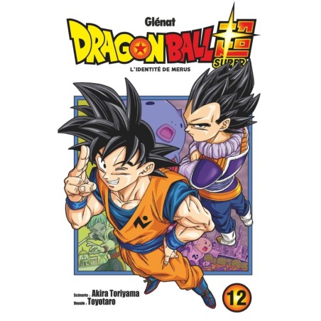 VOL. 12 DRAGON BALL SUPER IDENTITE DE MERUS