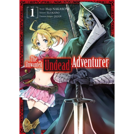 VOL. 1 THE UNWANTED UNDEAD ADVENTURER