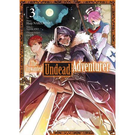 VOL. 3 THE UNWANTED UNDEAD ADVENTURER