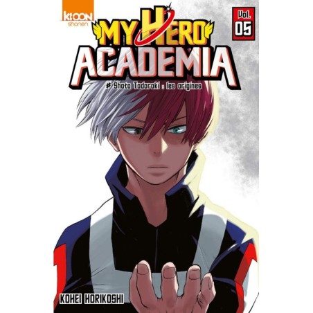 MY HERO ACADEMIA TOME 5 : SHOTO TODOROKI LES ORIGINES